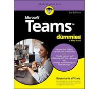 Microsoft Teams For Dummies (For Dummies (Computer/Tech))
