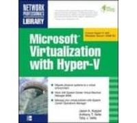 Microsoft Virtualization With Hyper-v : Manage Your Datacenter With Hy