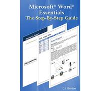 Microsoft Word Essentials The Step-By-Step Guide