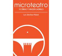 Microteatro. 10 obras y ningún ladrillo: 8