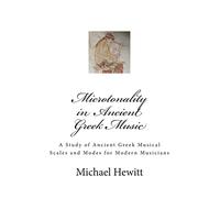 Microtonality in Ancient Greek Music
