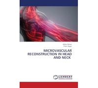 MICROVASCULAR RECONSTRUCTION IN HEAD AND NECK