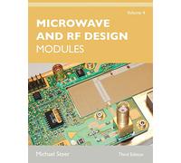 Microwave and RF Design, Volume 4: Modules