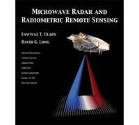Microwave Radar and Radiometric Remote Sensing