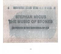 Micus,Stephan - The Music Of Stones
