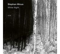 Micus,Stephan - White Night
