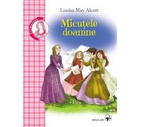 Micutele doamne - Louisa May Alcott