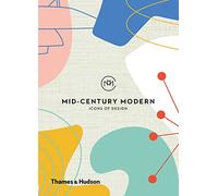 Mid-Century Modern: Icons of Design