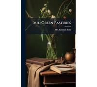'mid Green Pastures