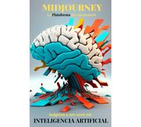 Mid Journey "La Plataforma Revolucionaria": Descubre lo que hay detrás de la IA