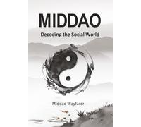 Middao: Decoding the Social World: 2
