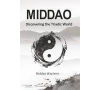 Middao: Discovering the Triadic World