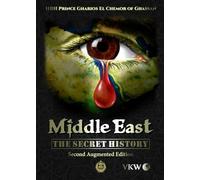 Middle East: The Secret History: Special Edition