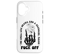 Middle Finger F Off You Smell Like Drama & Headache Go Away Carcasa para iPhone 16