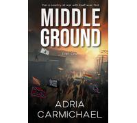 Middle Ground: Part One