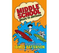Middle School. Escape To Australia: (Middle School 9)