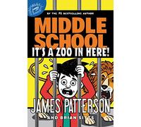 Middle School: It's a Zoo in Here!: 14