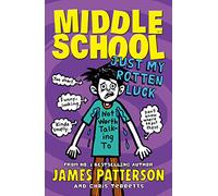 Middle School. Just My Rotten Luck