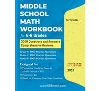 MIDDLE SCHOOL MATH WORKBOOK (GRADERS 6-8): 3000 PRACTICE QUESTIONS