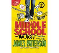Middle School, The Worst Years of My Life: 1