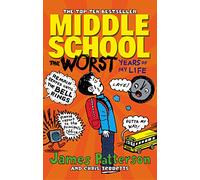 Middle School. The Worst Years Of My Life: (Middle School 1)