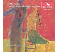 Middle Voices:Chbr Music for C - Middle Voices: Chamber Music for Clarinet & Viola
