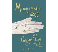 Middlemarch: (Penguin Classics Deluxe Edition)