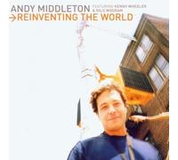 Andy Middleton – Reinventing the World – CD – Importación USA