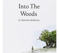 Middleton, Malcolm - Into the Woods