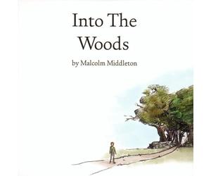 Middleton, Malcolm - Into The Woods