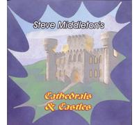 Middleton,Steve - Cathedrals & Castles [Import]