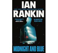 Midnight and Blue: An Inspector Rebus Novel