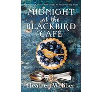Midnight at the Blackbird Cafe: A Novel