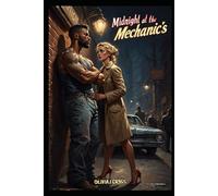 Midnight at the Mechanics: 3 (Smutty Pulp Fiction)