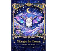 Midnight Bat Dreams: A Relaxing Gothic Night-Sky Coloring Book with Elegant Bat Illustrations for Adults