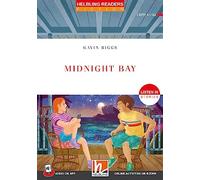 Midnight Bay. Listen in stories. Registrazione in inglese britannico. Level 2 A1-A2. Con e-zone. Con File audio per il download: Helbling Readers Red Series / Level 2 (A1/A2)