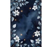 Midnight Blossom Notebook: Elegant Midnight Botanical Lined Journal with Watercolor White Flowers and Blue Leaves for Writing, Journaling, Notes, School, Office, and Everyday Use