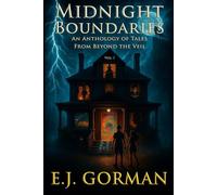 Midnight Boundaries: An Anthology of Tales from Beyond the Veil