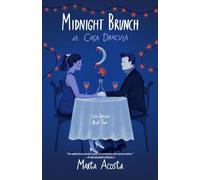 Midnight Brunch at Casa Dracula: Casa Dracula Book 2