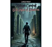 Midnight Carnival: The Maze of Shadows: 3