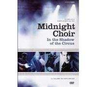 Midnight Choir - In the Shadow of the Circus [Alemania] [DVD]