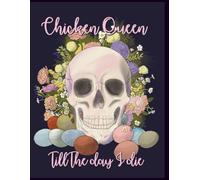 Midnight Cluck Queen: A Rustic and Bold Notebook for Country Girls Who Love Their Chickens