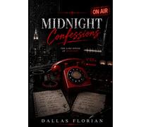 Midnight Confessions: No One Calls by Accident