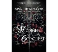 Midnight Conquest: A Dark Romantasy Vampire Romance of Fated Mates (The Redemption Prophecy)