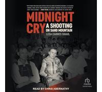 Midnight Cry: A Shooting on Sand Mountain
