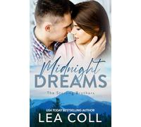 Midnight Dreams: A Single Dad Firefighter Small Town Romance (The Sterling Brothers)