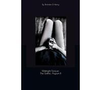 Midnight Forever: The Gothic: Asylum II