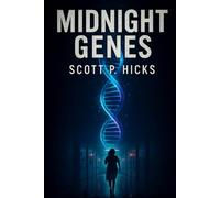 Midnight Genes: A Thriller