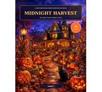Midnight Harvest: A Classic American Halloween Coloring Book for Adults: 48 Original Autumn Nights to Color