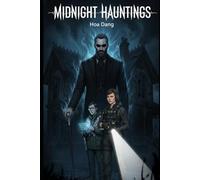 Midnight Hauntings (A Sarah Locke Supernatural Suspense): Sarah Locke: Paranormal Files - Case 01: 1